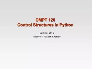 CMPT 120 Control Structures in Python