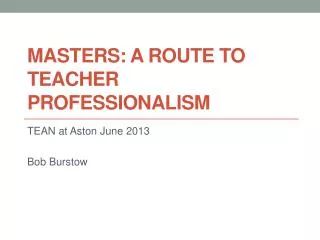 Masters: a route to teacher professionalism