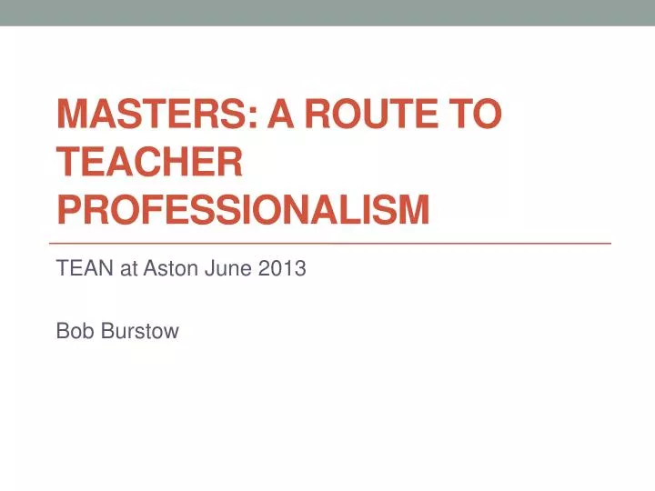 masters a route to teacher professionalism