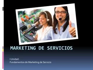 i unidad fundamentos de marketing de servicio