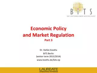 Economic Policy and Market Regulation Part 3