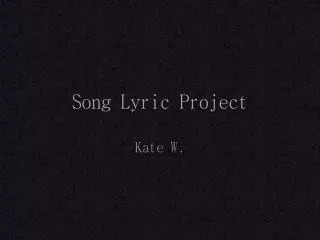 Song Lyric Project