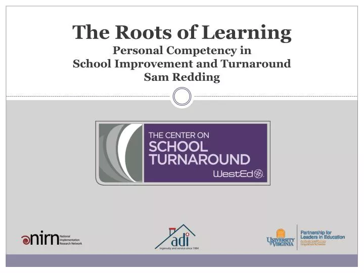 the roots of learning personal competency in school improvement and turnaround sam redding