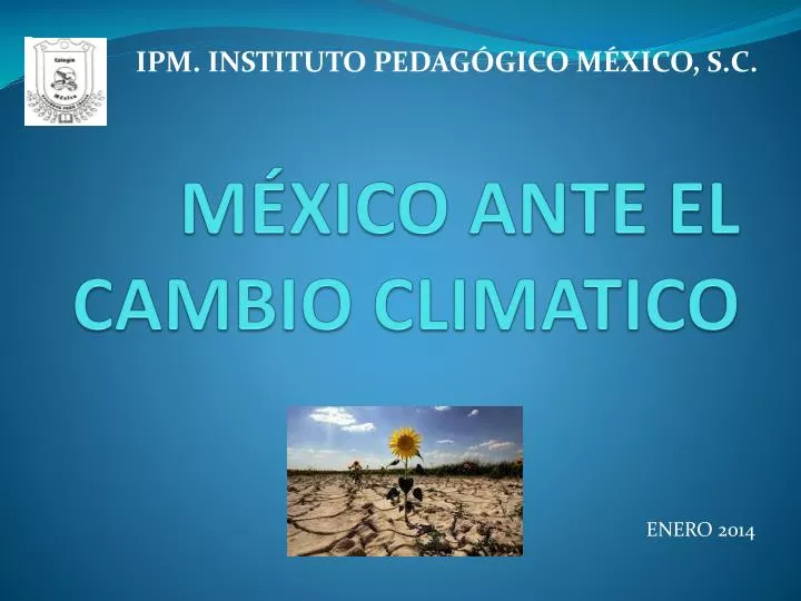 m xico ante el cambio climatico