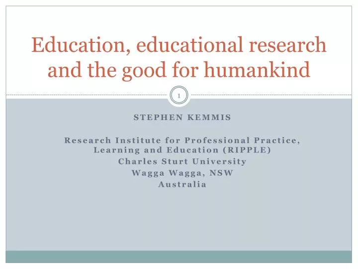 education educational research and the good for humankind