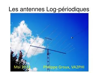 les antennes log p riodiques