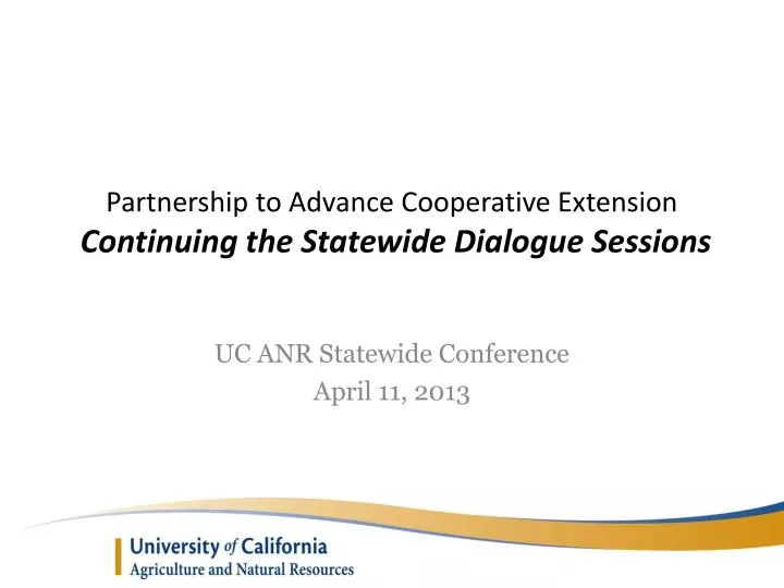 partnership to advance cooperative extension continuing the statewide dialogue sessions