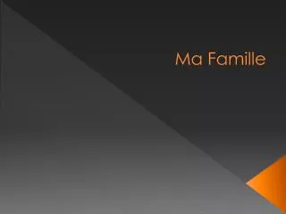 ma famille