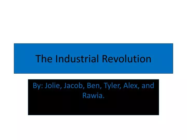 the industrial revolution