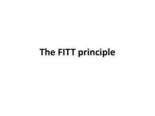The FITT principle 1