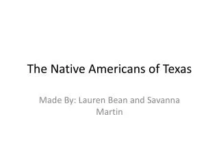 The Native Americans of Texas
