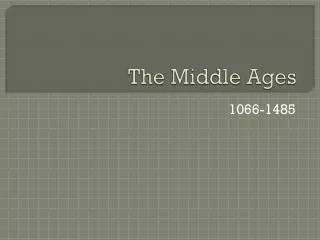 The Middle Ages