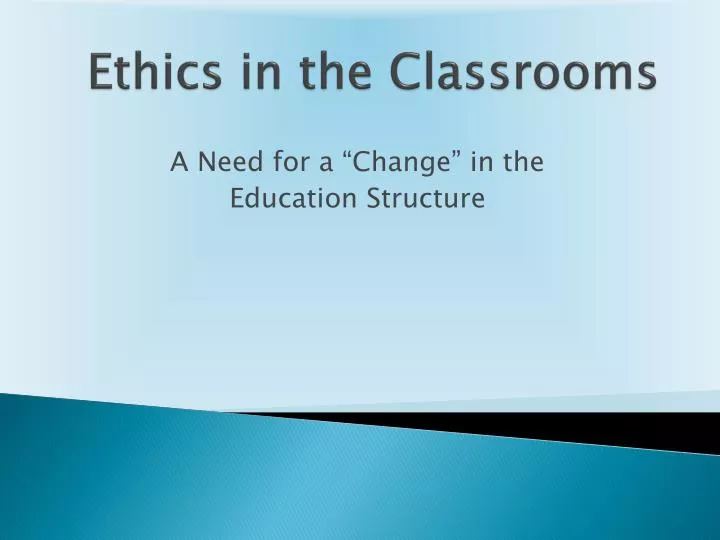 ethics in the classrooms