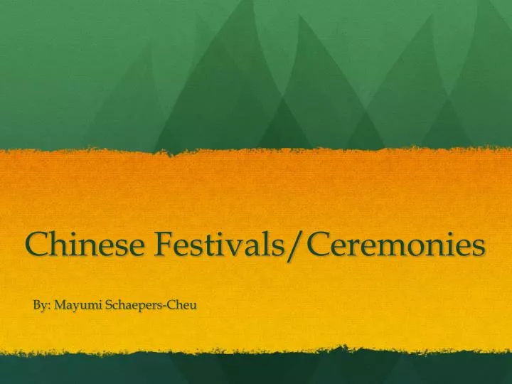 chinese festivals ceremonies