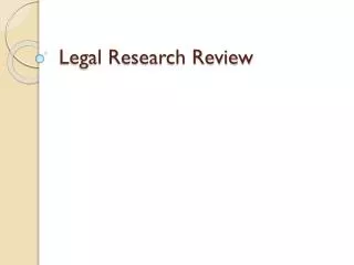 Legal Research Review