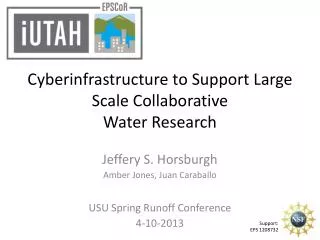 Cyberinfrastructure to Support Large Scale Collaborative Water Research