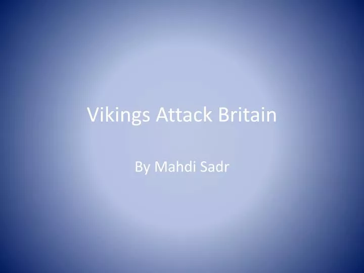 v ikings attack britain