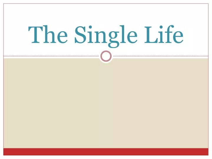 the single life