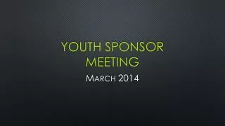Youth sponsor meeting