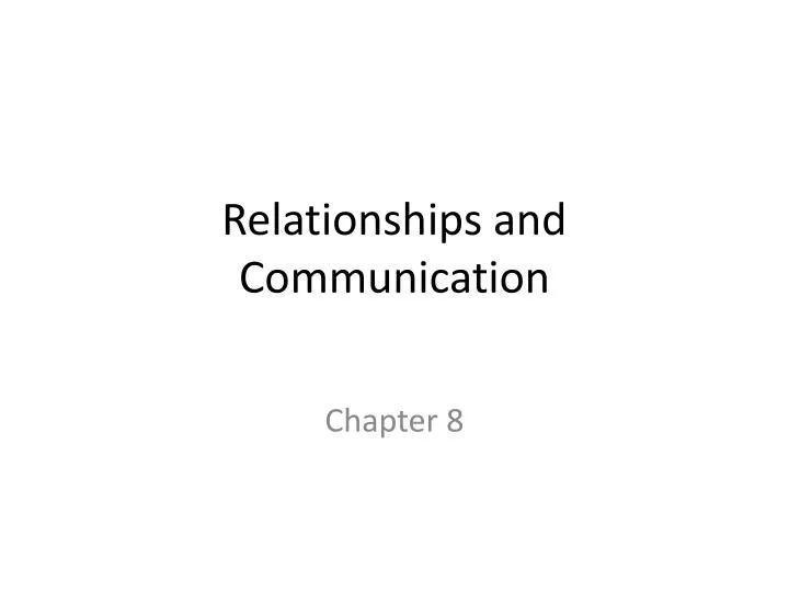 relationships and communication