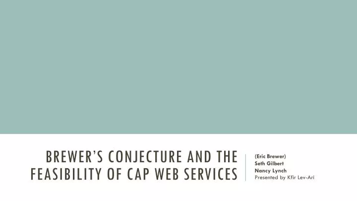 brewer s conjecture and the feasibility of cap web services