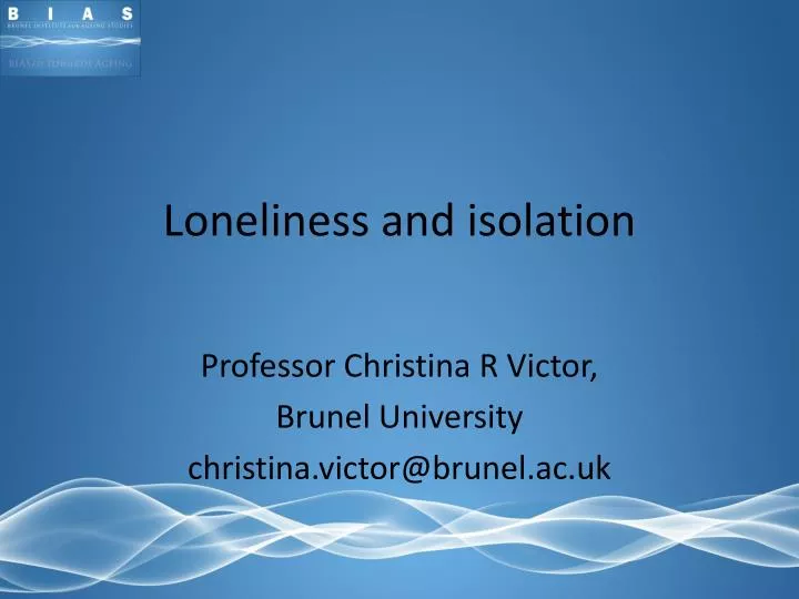 PPT - LONELY Definition: Feeling friendless or apart Synonym: abandoned ,  alone, left, empty PowerPoint Presentation - ID:2332938