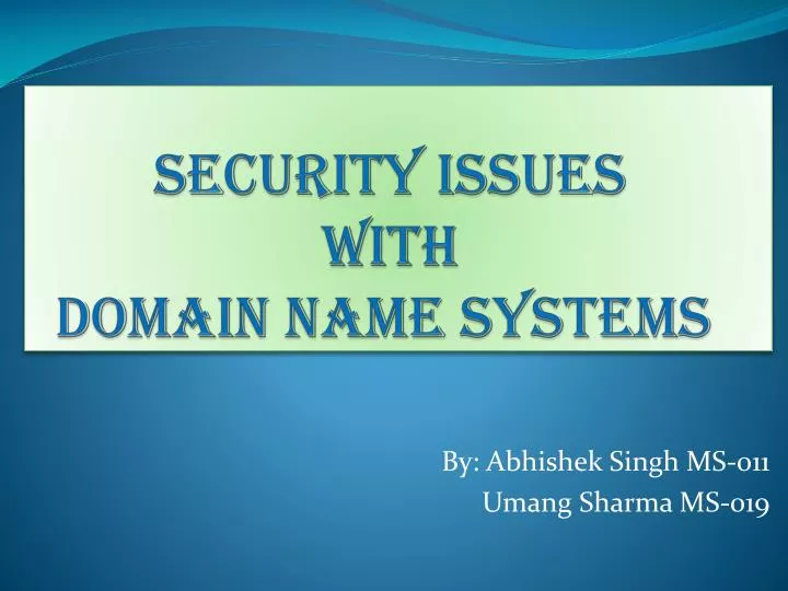 security issues with domain name systems