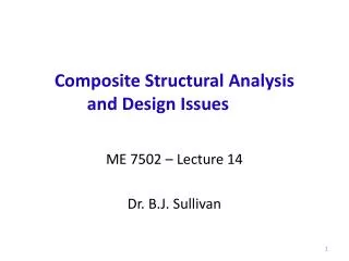 Composite Structural Analysis and Design Issues