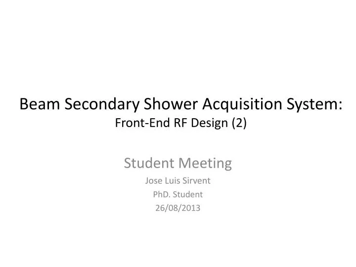 student meeting jose luis sirvent phd student 26 08 2013