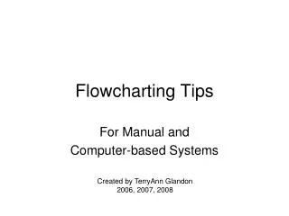 Flowcharting Tips