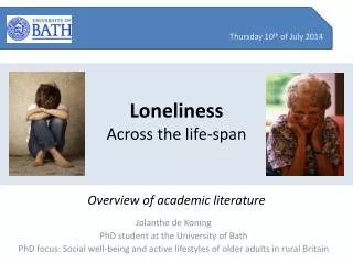 Loneliness Across the life-span