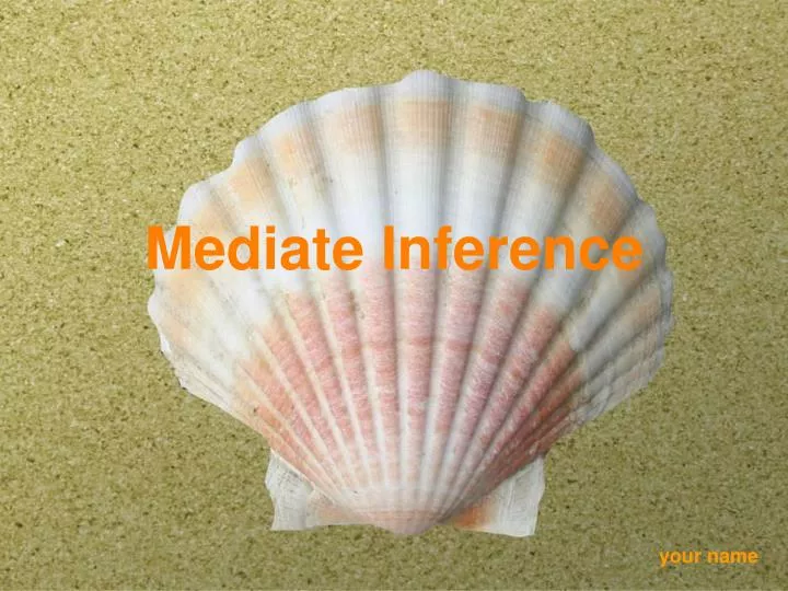 mediate inference