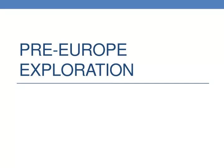 pre europe exploration