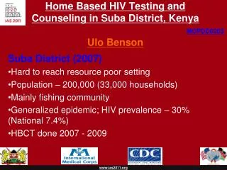 Home Based HIV Testing and Counseling in Suba District, Kenya Ulo Benson