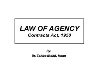LAW OF AGENCY Contracts Act, 1950
