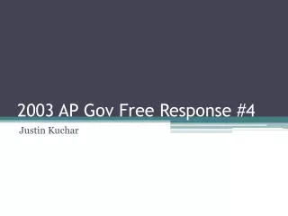2003 AP Gov Free Response #4