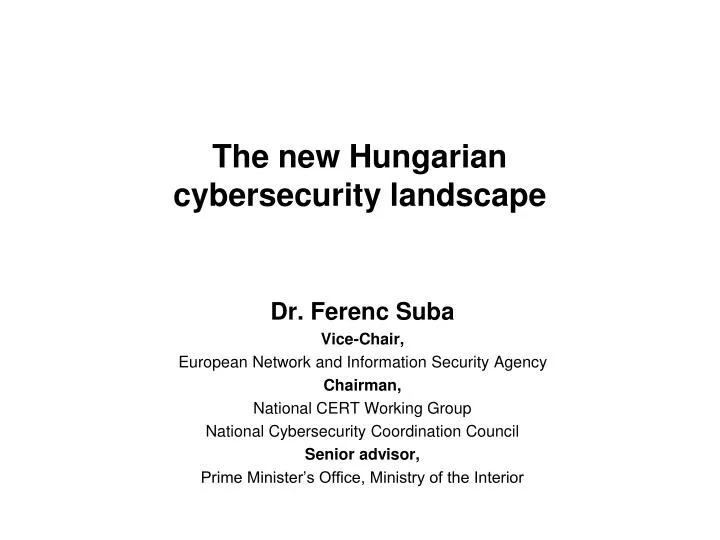 the new hungarian cybersecurity landscape