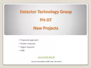 Detector Technology Group PH-DT New Projects