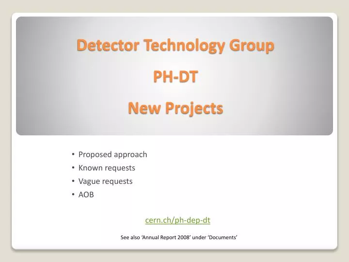 detector technology group ph dt new projects