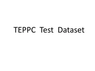 TEPPC Test Dataset