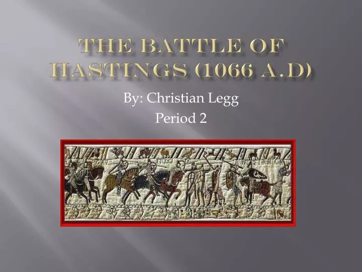 the battle of hastings 1066 a d