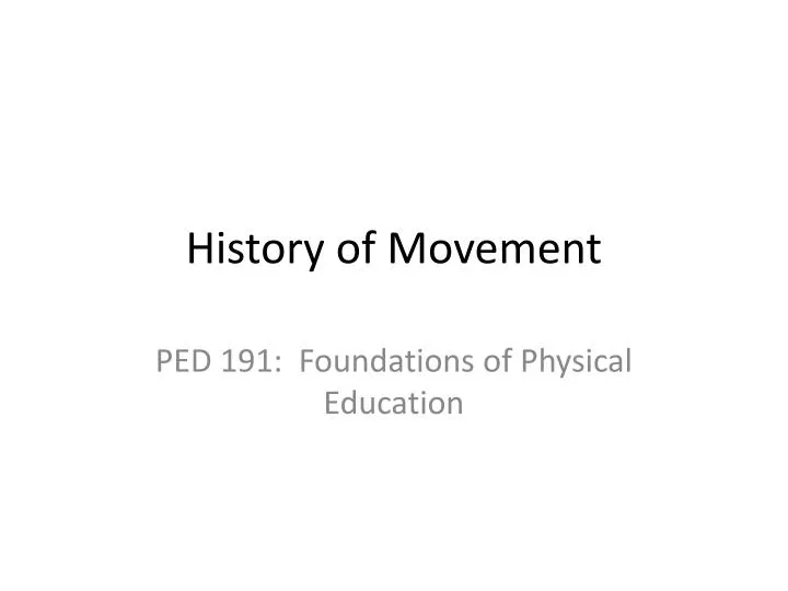 history of movement