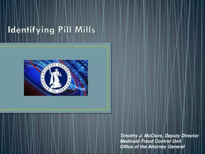 identifying pill mills