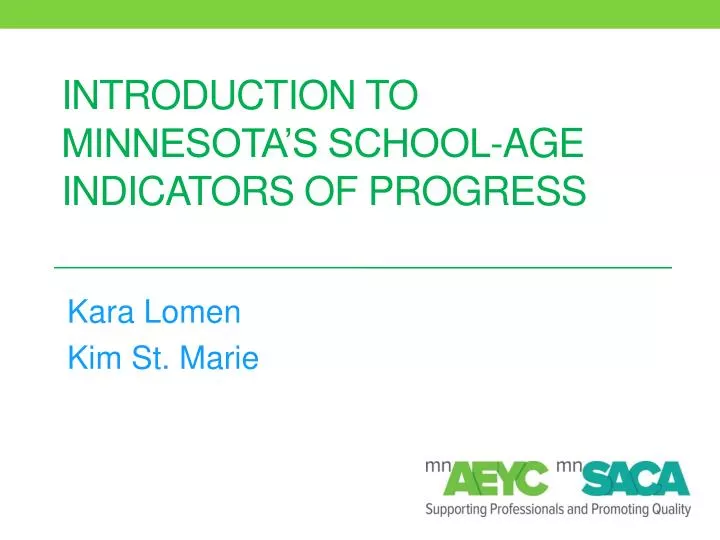 introduction to minnesota s school age indicators of progress