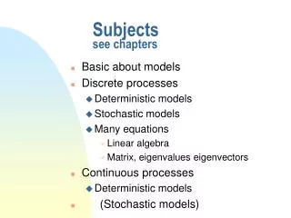 Subjects see chapters