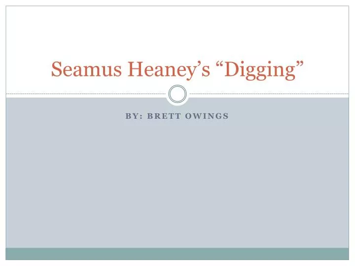 seamus heaney s digging