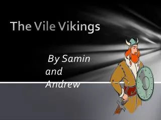 The Vile Vikings