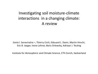 Investigating soil moisture-climate interactions in a changing climate: A review