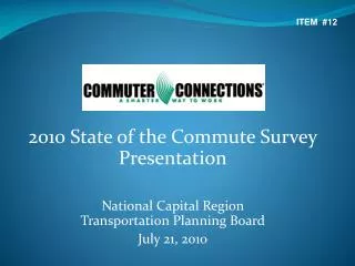 2010 State of the Commute Survey Presentation