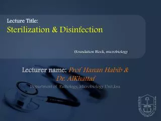 Lecturer name: Prof Hanan Habib &amp; Dr. AlKhattaf
